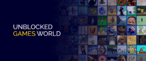 unblocked Games World